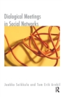 Dialogical Meetings in Social Networks - eBook