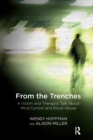 From the Trenches : A Victim and Therapist Talk about Mind Control and Ritual Abuse - eBook