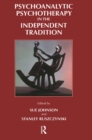 Psychoanalytic Psychotherapy in the Independent Tradition - eBook