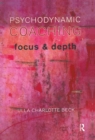 Psychodynamic Coaching : Focus and Depth - eBook