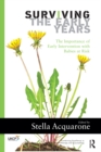 Surviving the Early Years : The Importance of Early Intervention with Babies at Risk - eBook