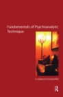 The Fundamentals of Psychoanalytic Technique - eBook
