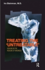 Treating the 'Untreatable' : Healing in the Realms of Madness - eBook