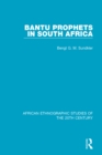 Bantu Prophets in South Africa - eBook