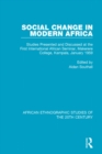 Social Change in Modern Africa : Studies Presented and Discussed at the First International African Seminar, Makerere College, Kampala, January 1959 - eBook