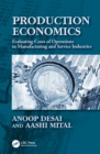 Production Economics : Evaluating Costs of Operations in Manufacturing and Service Industries - eBook
