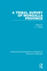 A Tribal Survey of Mongalla Province - eBook