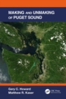 Making and Unmaking of Puget Sound - eBook