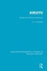 Kikuyu : Social and Political Institutions - eBook