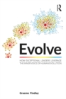Evolve : How exceptional leaders leverage the inner voice of human evolution - eBook