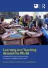 Learning and Teaching Around the World : Comparative and International Studies in Primary Education - eBook