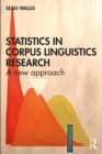 Statistics in Corpus Linguistics Research : A New Approach - eBook