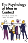 The Psychology of Men in Context - eBook