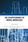 The Disappearance of Moral Knowledge - eBook