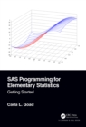 SAS Programming for Elementary Statistics : Getting Started - eBook