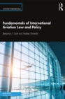 Fundamentals of International Aviation Law and Policy - eBook