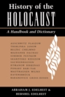 History Of The Holocaust : A Handbook And Dictionary - eBook