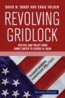 Revolving Gridlock : Politics and Policy from Jimmy Carter to George W. Bush - eBook