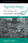 Agroecology : The Science Of Sustainable Agriculture, Second Edition - eBook