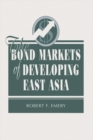 The Bond Markets Of Developing East Asia - eBook