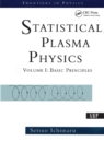 Statistical Plasma Physics, Volume I : Basic Principles - eBook