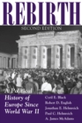 Rebirth : A Political History Of Europe Since World War II - eBook