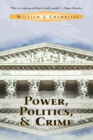Power, Politics And Crime - eBook