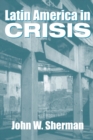 Latin America In Crisis - eBook
