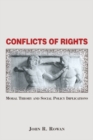 Conflicts Of Rights : Moral Theory And Social Policy Implications - eBook