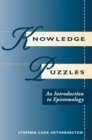 Knowledge Puzzles : An Introduction To Epistemology - eBook