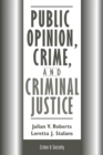 Public Opinion, Crime, And Criminal Justice - eBook