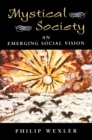 Mystical Society : An Emerging Social Vision - eBook