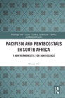 Pacifism and Pentecostals in South Africa : A new hermeneutic for nonviolence - eBook