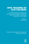 Efik Traders of Old Calabar : Containing the Diary of Antera Duke together with an Ethnographic Sketch and Notes and an Essay on the Political Organization of Old Calabar - eBook
