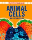 Animal Cells and Life Processes - Book