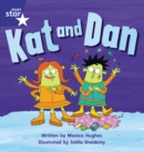 Star Phonics Set 3: Kat and Dan - Book
