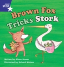 Star Phonics Set 10: Brown Fox Tricks Stork - Book