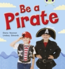 Bug Club Guided Non Fiction Reception Red B Be a Pirate - Book