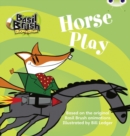 Basil: Horse Play : Blue (KS1) B/1B - Book