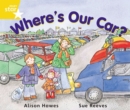 Rigby Star Guided Year 1 Yellow Level:  Where's Our Car? Pupil Book (single) - Book