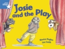 Rigby Star Guided 1Blue Level:  Josie and the Play Pupil Book (single) - Book