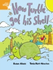 Rigby Star Guided 2 Orange Level, How the Turtle Got His Shell Pupil Book (single) - Book