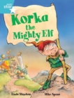Rigby Star Guided 2, Turquoise Level: Korka the Mighty Elf Pupil Book (single) - Book