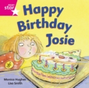 Rigby Star Independent Pink Reader 3: Happy Birthday Josie - Book