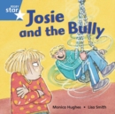 Rigby Star Independent Blue Reader5 Josie and the Bully - Book
