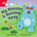 Rigby Star Independent Red Reader 16: Big Monster Runs Away - Book