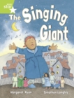 Rigby Star Year 1: Green Level : The Singing Giant - Story - Book