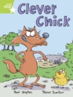 Rigby Star Year 1: Green Level : The Clever Chick - Book