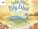 Rigby Star Year 2: White Level : Little Blue, Big Blue - Book