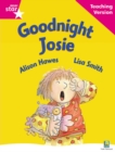 Rigby Star Guided Reading Pink Level: Goodnight Josie Teaching Version - Book